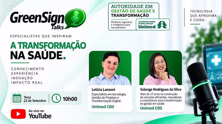 GreenSign Talks | Transformação Digital na Saúde